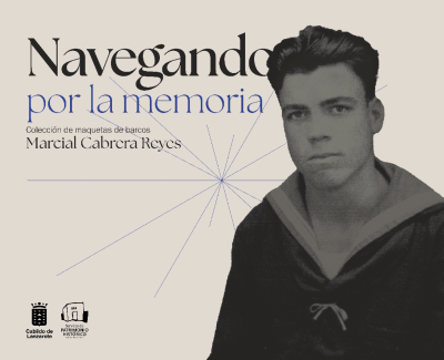 Imagen Navegando por la memoria, maquetas de barcos. Marcial Cabrera Reyes