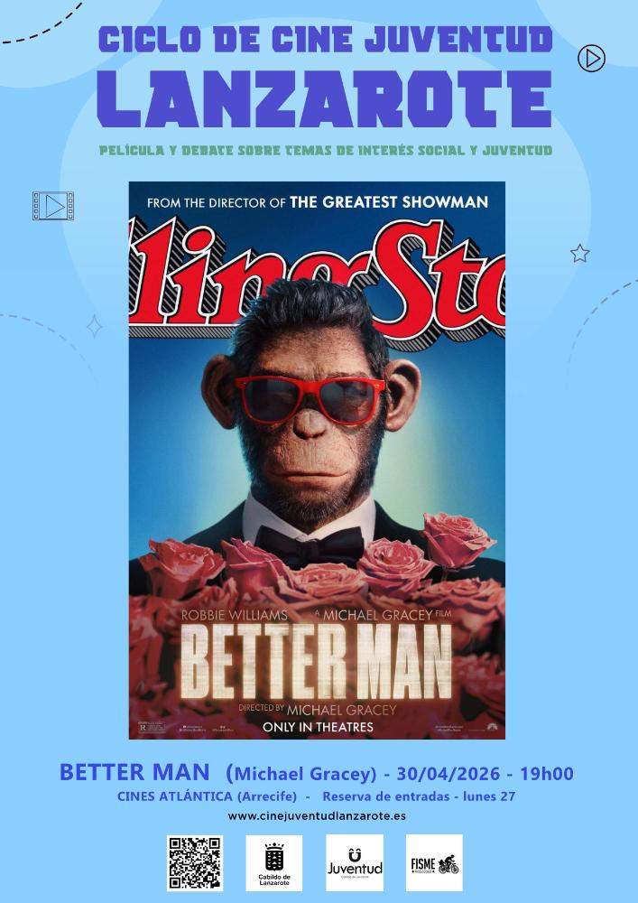 Imagen El Ciclo de Cine Juventud Lanzarote proyecta la película Better Man en los Multicines Atlántida